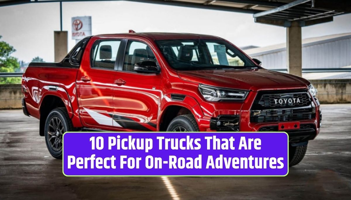 Pickup trucks for adventures, on-road adventure vehicles, off-road capabilities, pickup truck features, truck towing capacity, off-road packages, adventure-ready trucks, rugged pickup trucks, versatile pickup trucks,